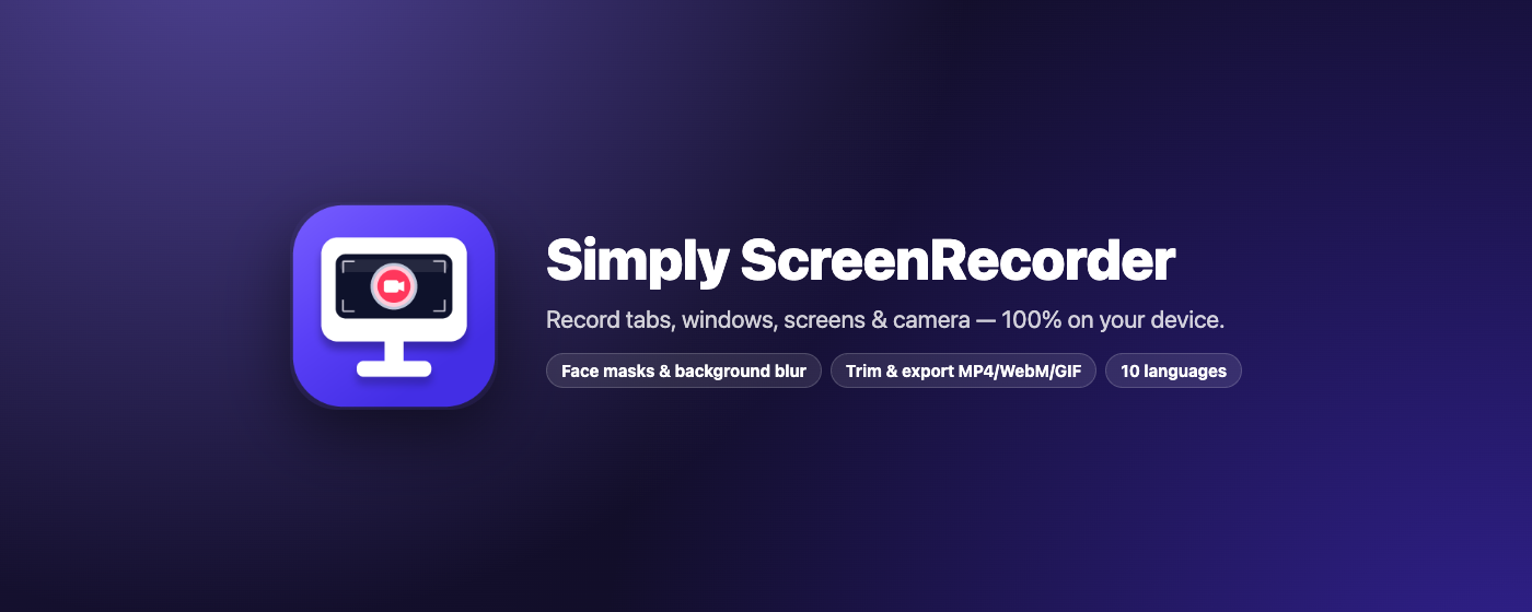 Simply ScreenRecorder brand banner: record tabs, windows, screens and camera entirely on your device